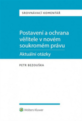 Postavení a ochrana věřitele v novém soukromém právu - aktuální otázky