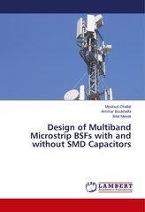 Design of Multiband Microstrip BSFs with and without SMD Capacitors