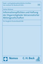 Informationspflichten und Haftung der Organmitglieder börsennotierter Aktiengesellschaften