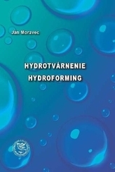 Hydrotvárnenie - Hydroforming