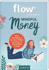 Mindful Money. Mein Eintragbuch für mehr Selbstvertrauen in finanziellen Fragen