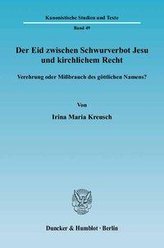 Der Eid zwischen Schwurverbot Jesu und kirchlichem Recht