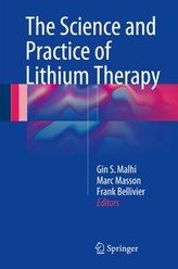 The Science and Practice of Lithium Therapy