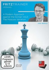 Jan Werle: A Modern Approach against the Sicilian Vol.2: The Moscow Variation