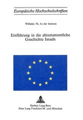 Einführung in die alttestamentliche Geschichte Israels