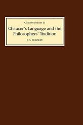 Chaucer\'s Language and the Philosophers Tradition