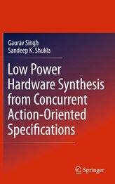 Low Power Hardware Synthesis from Concurrent Action Oriented Specifications