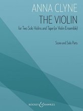 The Violin: For Two Solo Violins and Tape (or Violin Ensemble)