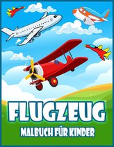 Flugzeug Malbuch Für Kinder
