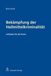 Bekämpfung der Heilmittelkriminalität
