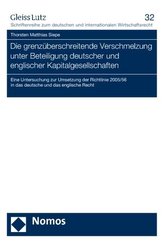 Die grenzüberschreitende Verschmelzung unter Beteiligung deutscher und englischer Kapitalgesellschaften