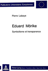 Eduard Moerike: Symbolisme Et Transparence