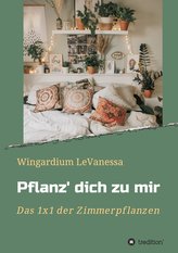 Pflanz\' dich zu mir