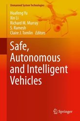 Safe, Autonomous and Intelligent Vehicles