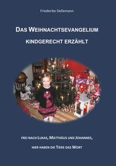 Das Weihnachtsevangelium kindgerecht erzählt