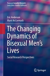 The Changing Dynamics of Bisexual Men\'s Lives