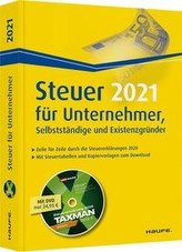 Steuer 2021 für Unternehmer, Selbstständige und Existenzgründer - inkl. DVD