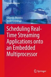 Scheduling Real-Time Streaming Applications onto an Embedded Multiprocessor
