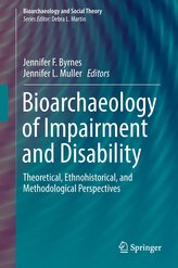 Bioarchaeology of Impairment and Disability