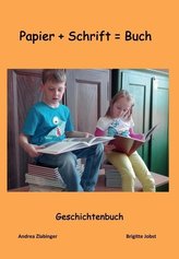 Volksschule Ravelsbach. Geschichtenbuch von Kindern für Kinder geschrieben