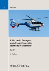 Fälle und Lösungen zum Eingriffsrecht in Nordrhein-Westfalen, Band 1
