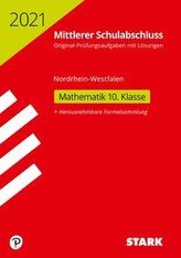 STARK Original-Prüfungen Mittlerer Schulabschluss 2021 - Mathematik - NRW