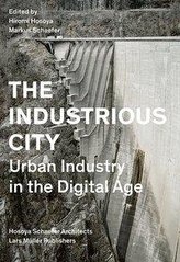 The Industrious City