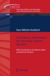 Disturbance Attenuation for Uncertain Control Systems