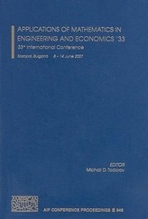 Applications of Mathematics in Engineering and Economics \'33: 33rd International Conference