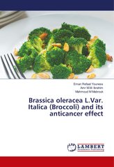 Brassica oleracea L.Var. Italica (Broccoli) and its anticancer effect