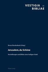 Jerusalem, du Schöne