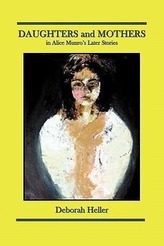 Daughters and Mothers in Alice Munro\'s Later Stories