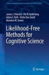 Likelihood-Free Methods for Cognitive Science