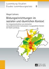Bildungseinrichtungen im sozialen und räumlichen Kontext