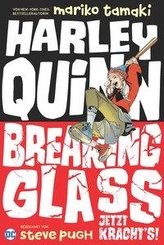 Harley Quinn: Breaking Glass - Jetzt kracht\'s!