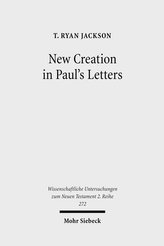 New Creation in Paul\'s Letters