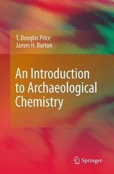 An Introduction to Archaeological Chemistry