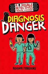 A Double Detectives Medical Mystery: Diagnosis Danger