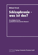 Schizophrenie - was ist das?