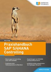 Praxishandbuch SAP S/4HANA Controlling