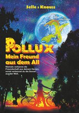 POLLUX - Mein Freund aus dem All