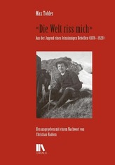 «Die Welt riss mich»