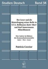 Der Leser und Hinterfragung seiner Rolle in E.T.A. Hoffmanns Kater Murr und Karl Immermanns Münchhausen
