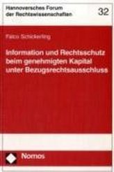 Information und Rechtsschutz beim genehmigten Kapital unter Bezugsrechtsausschluss