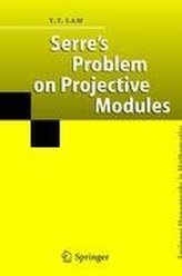 Serre\'s Problem on Projective Modules