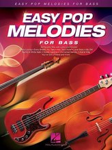 Easy Pop Melodies: For Bass