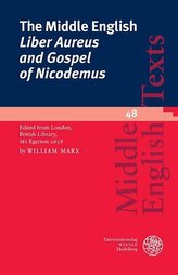 The Middle English \'Liber Aureus and Gospel of Nicodemus\'