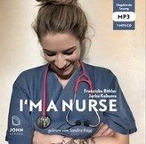 I\'m a Nurse: Warum ich meinen Beruf als Krankenschwester liebe - trotz allem