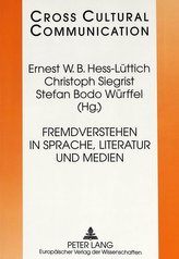 Fremdverstehen in Sprache, Literatur und Medien