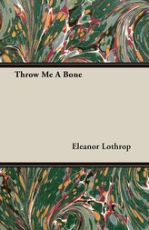 Throw Me A Bone